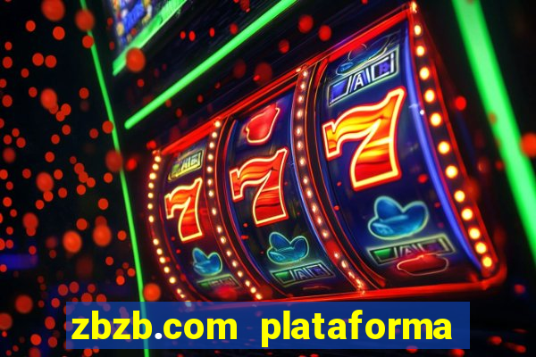 zbzb.com plataforma de jogos